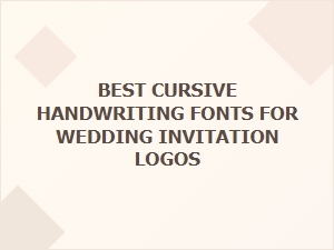 Curated Cursive Fonts for Wedding Invitation Logos